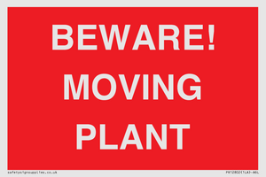 BEWARE! MOVING PLANT